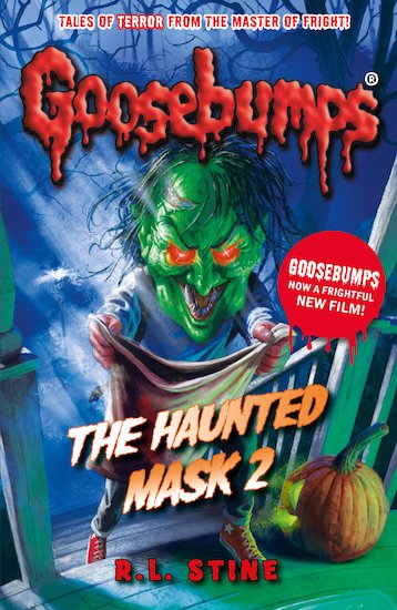 Goosebumps The Haunted Mask 2 by R.L.Stine